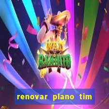 renovar plano tim beta por sms